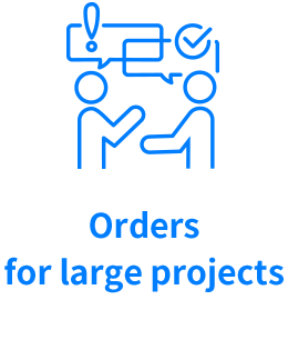 Orders for large projects